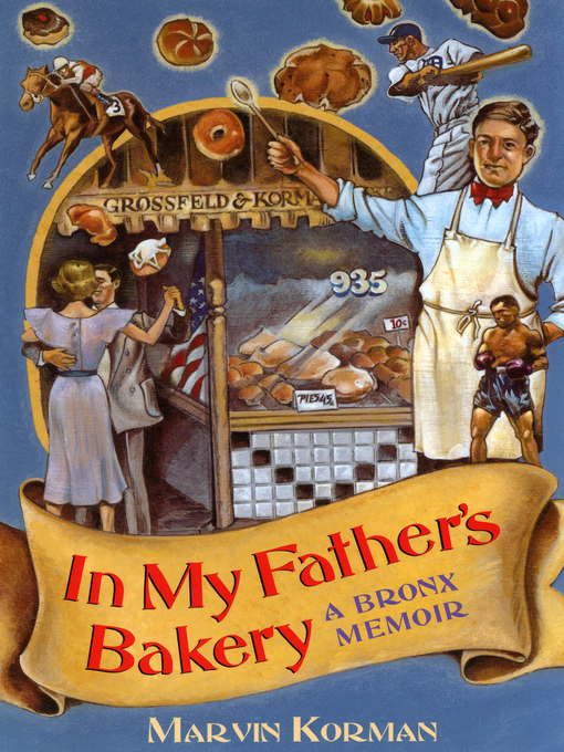 Title details for In My Father's Bakery by Marvin Korman - Available